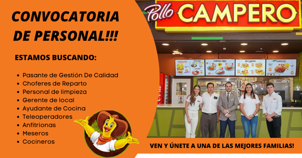 Trabaja en Pollo CAMPERO, una de las mejores cadenas de restaurante del país | POSTULA